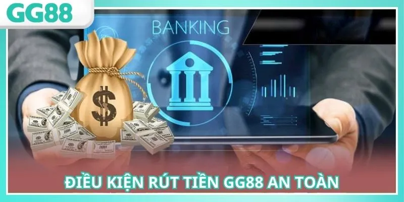 Rút Tiền GG88 : Quy Trình Đơn Giản, Nhận Thưởng Dễ Dàng 1 Điều kiện rút tiền GG88 cần xác minh tài khoản hợp lệ